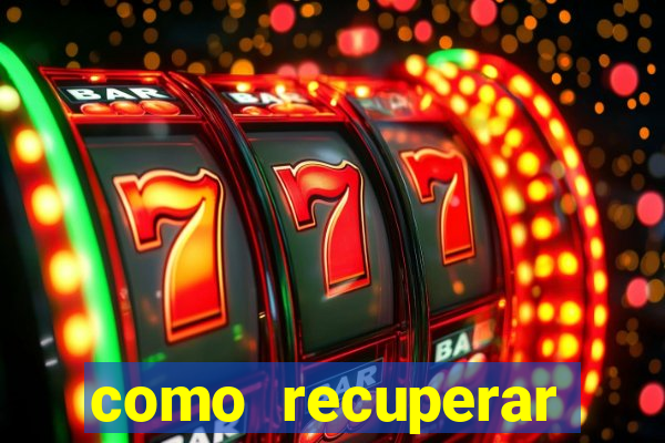 como recuperar conta no 7games